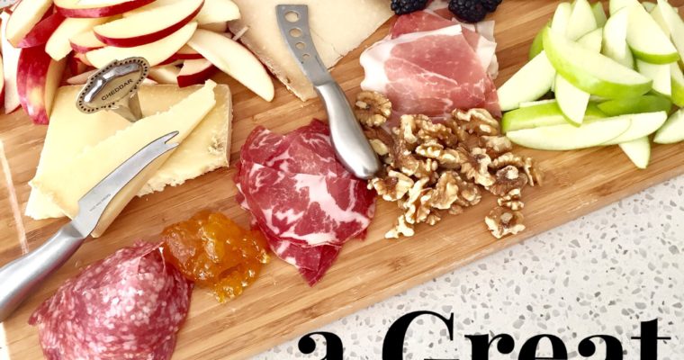 How to Make a Great Charcuterie Board